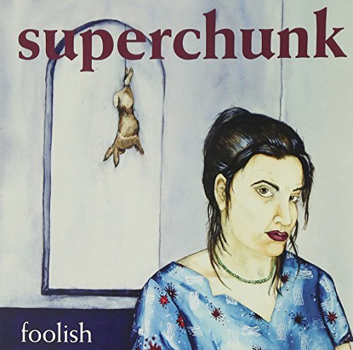 Superchunk/Foolish@.
