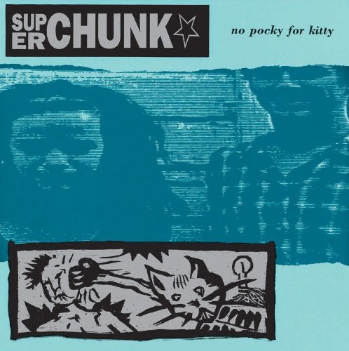 Superchunk/No Pocky For Kitty