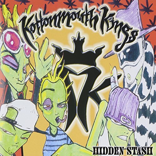 Kottonmouth Kings/Hidden Stash@Explicit