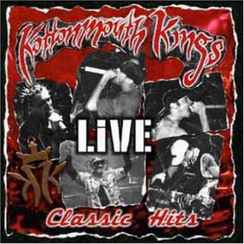 Kottonmouth Kings/Classic Hits Live@Explicit Version@2 Cd Set