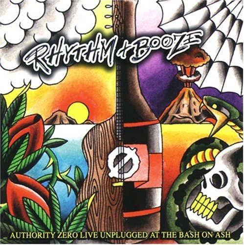 Authority Zero/Rhythm & Booze@Explicit Version