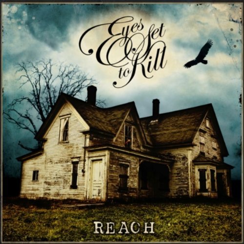 Eyes Set To Kill/Reach