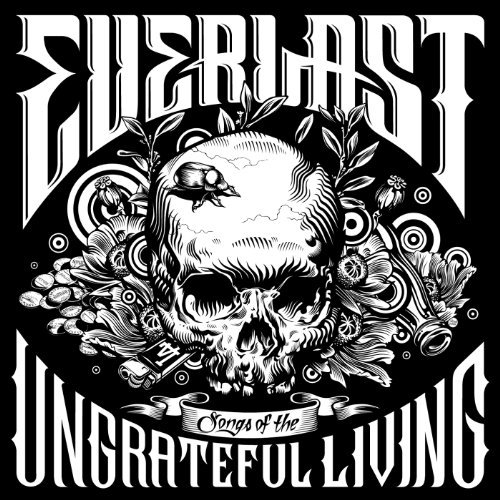 Everlast/Songs Of The Ungrateful Living