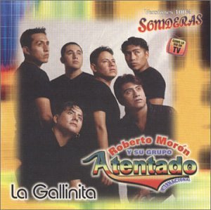 Roberto Y Su Grupo Atent Moron/La Gallinita