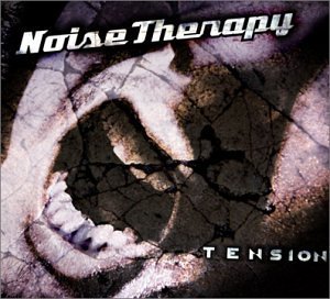 NOISE THERAPY/TENSION