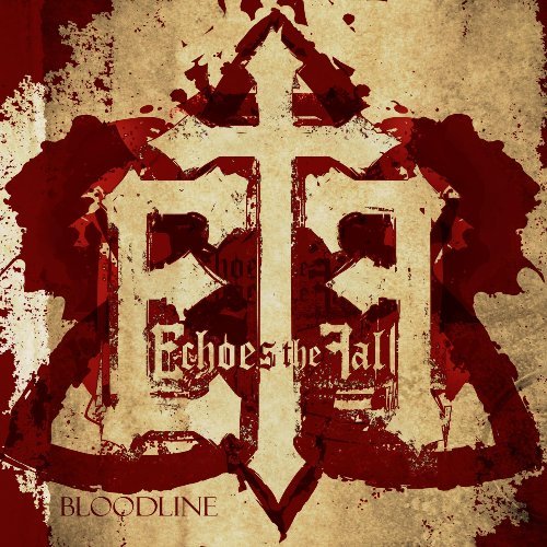 Echoes The Fall/Bloodline