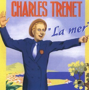 Charles Trenet/La Mer