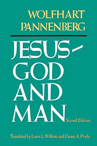 Wolfhart Pannenberg Jesus God And Man Second Edition 0002 Edition; 