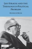 Heinrich Meier Leo Strauss And The Theologico Political Problem 