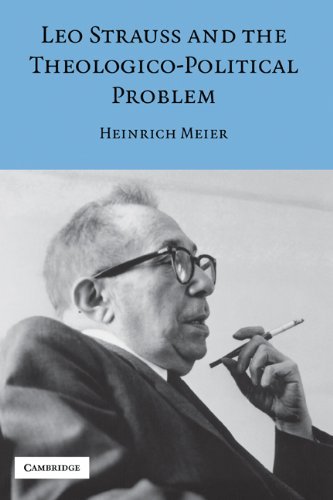Heinrich Meier Leo Strauss And The Theologico Political Problem 