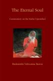 William F. Milcetich The Eternal Soul Commentary On The Katha Upanishad 