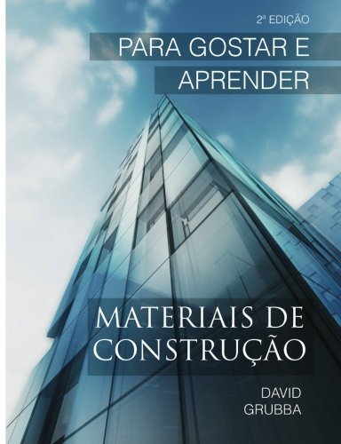 David Grubba/Materiais de Constru??o@ Para Gostar e Aprender