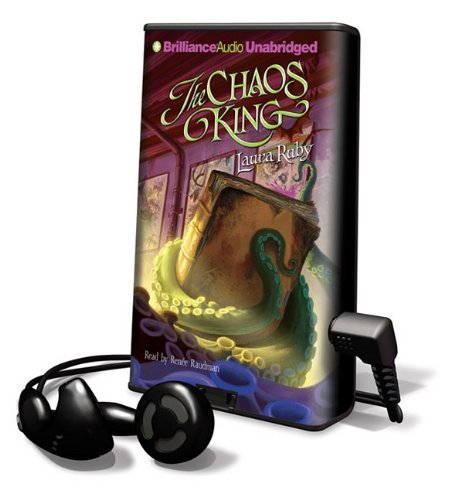Laura Ruby/The Chaos King [With Earbuds]@ PLAY AWAY