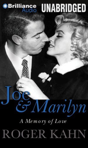 Roger Kahn/Joe & Marilyn@A Memory Of Love