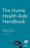 Jetta Lee Fuzy The Home Health Aide Handbook 0003 Edition; 