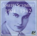 Joseph Schmidt/1904-1942@Schmidt (Ten)