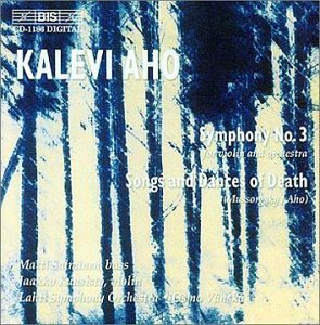 Aho/Mussorgsky/Sym 3 Vn/Orch/Songs & Dances O@Kuusisto (Vn)/Salminen (Bass)@Vanska/Lahti So
