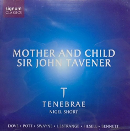 Tenebrae/Mother & Child@Filsell/Kendall/Busher/&@Short/Tenebrae