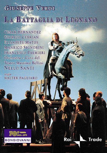 G. Verdi/La Battaglia Di Legnano@Signorini/Cebrian/Matos/&@Santi