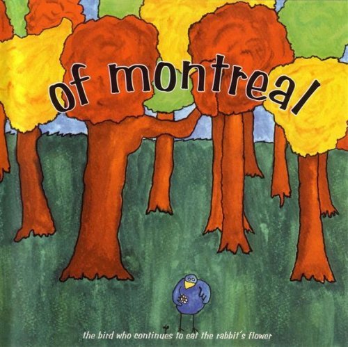 OF MONTREAL/BIRD WHO CONTINUES TO EAT THE