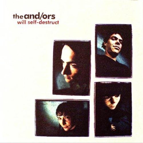 And/Ors/Will Self-Destruct