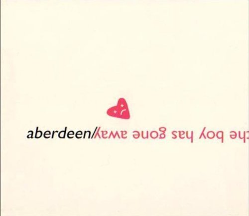 Aberdeen/Boy Has Gone Home