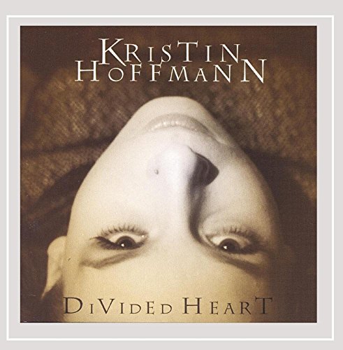 Kristin Hoffmann/Divided Heart