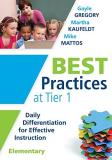 Gayle Gregory Best Practices At Tier 1 [elementary] Daily Differentiation For Effective Instruction 
