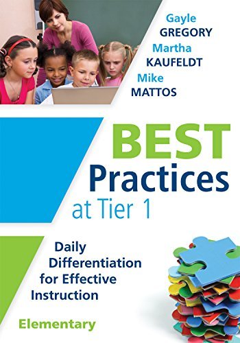 Gayle Gregory Best Practices At Tier 1 [elementary] Daily Differentiation For Effective Instruction 