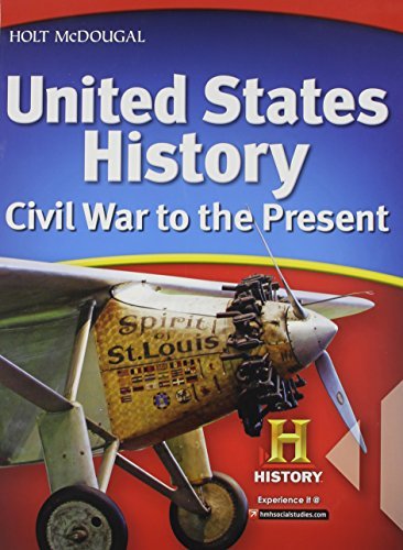 Holt Mcdougal United States History Student Edition Civil War To The Present 2012 