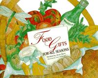 Anne Byrn Food Gifts For All Seasons 