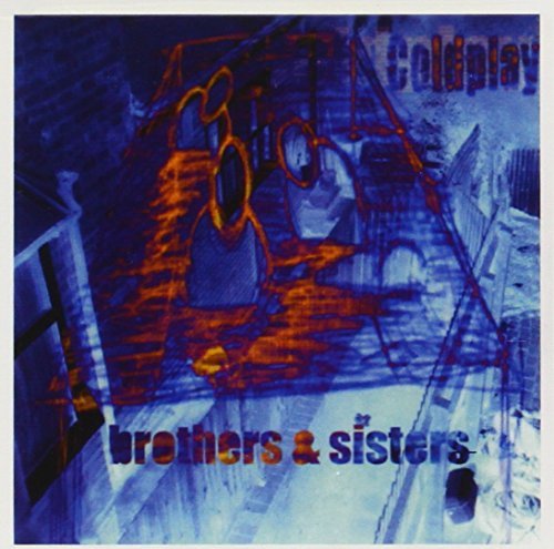 Coldplay/Brothers & Sisters Ep