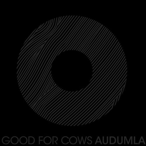 GOOD FOR COWS/AUDUMLA
