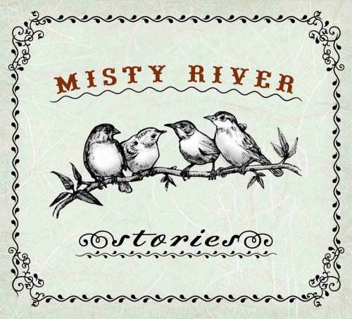 Misty River/Stories