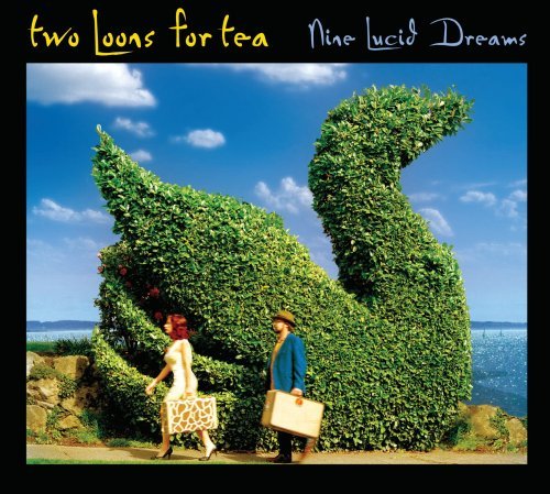 Two Loons For Tea/Nine Lucid Dreams