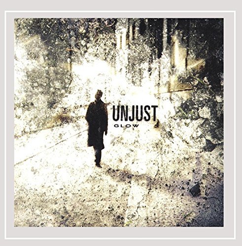 Unjust/Glow