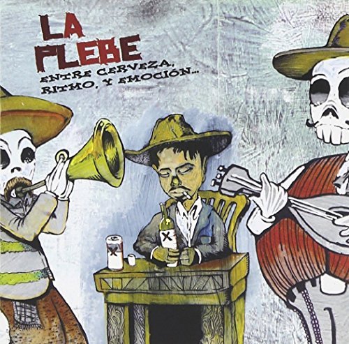 La Plebe/Entre Cerveza Ritmo Y Emoc