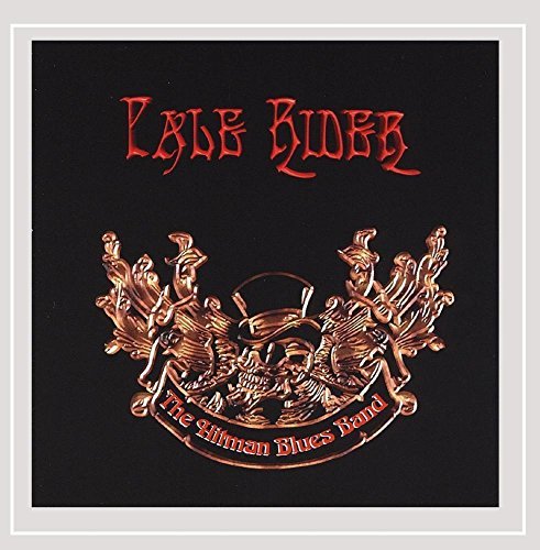 Hitman Blues Band/Pale Rider