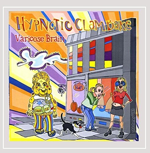 Hypnotic Clambake/Varicose Brain