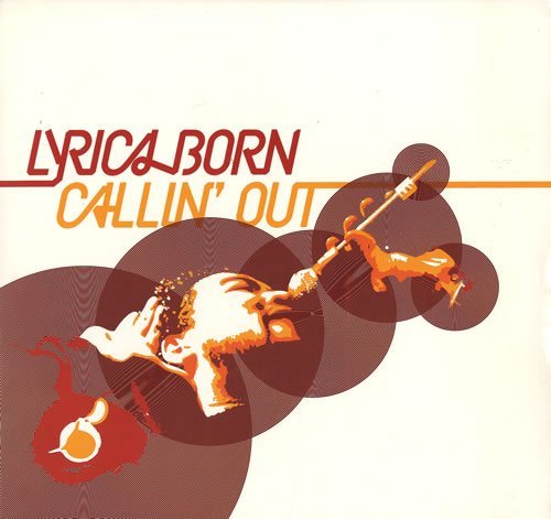 Lyrics Born/Callin' Out@Feat. Gift Of Gab@B/W Cold Call