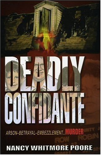 Nancy Whitmore Poore Deadly Confidante 
