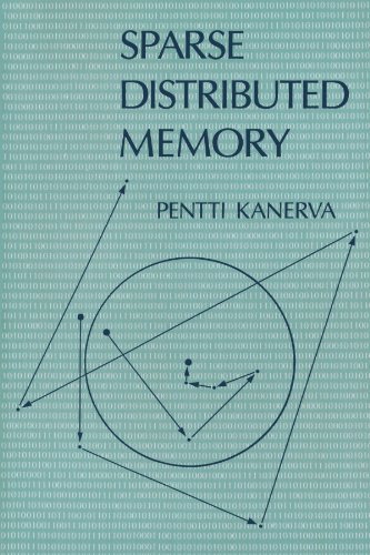 Pentti Kanerva Sparse Distributed Memory 