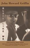 John Howard Griffin Black Like Me The Definitive Griffin Estate Edition Corrected 0 Edition; 
