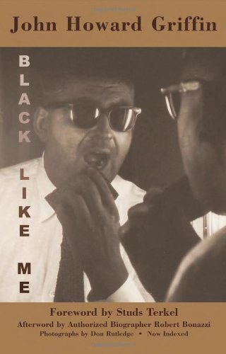 John Howard Griffin Black Like Me The Definitive Griffin Estate Edition Corrected 0 Edition; 