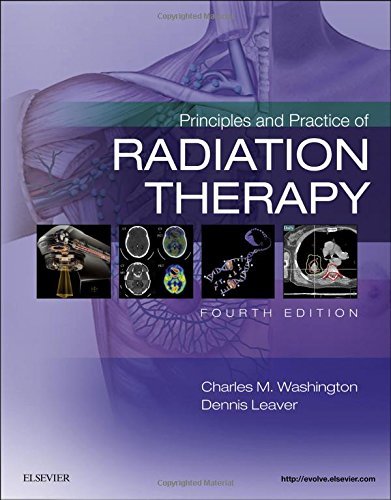 Charles M. Washington Principles And Practice Of Radiation Therapy 0004 Edition;revised 
