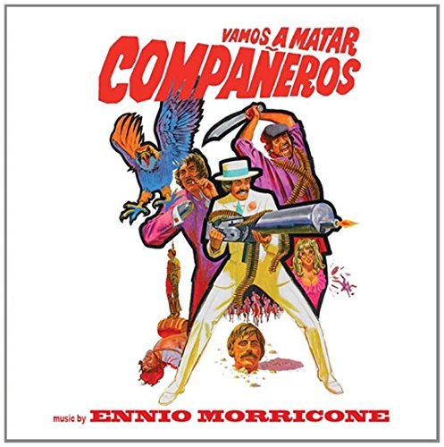 Ennio Morricone/Vamos A Matar Companeros@Import-Ita