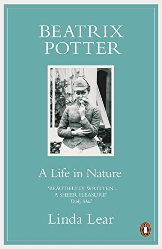 Linda J. Lear Beatrix Potter The Extraordinary Life Of A Victorian Genius 