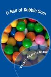 Yvonne Beverly Blake A Bag Of Bubble Gum Short Stories For Little Folk 