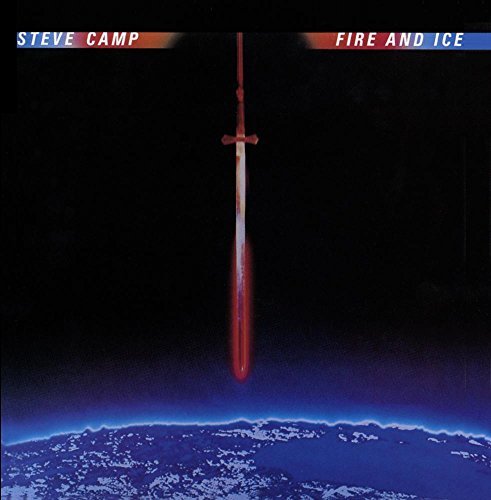 Steve Camp/Fire & Ice
