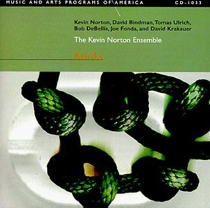Clarke/Monk/Norton/Knots: Kevin Norton Ensemble